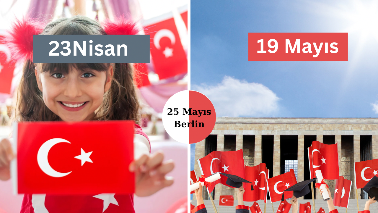 Berlin’de 23 Nisan ve 19 Mayıs Ortak Etkinlikle Kutlanacak