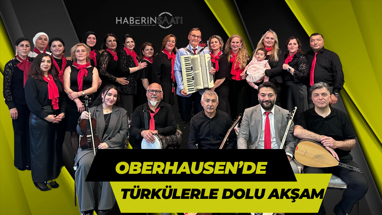 Oberhausen Türk Birliği’nden Unutulmaz Türk Halk Müziği Konseri