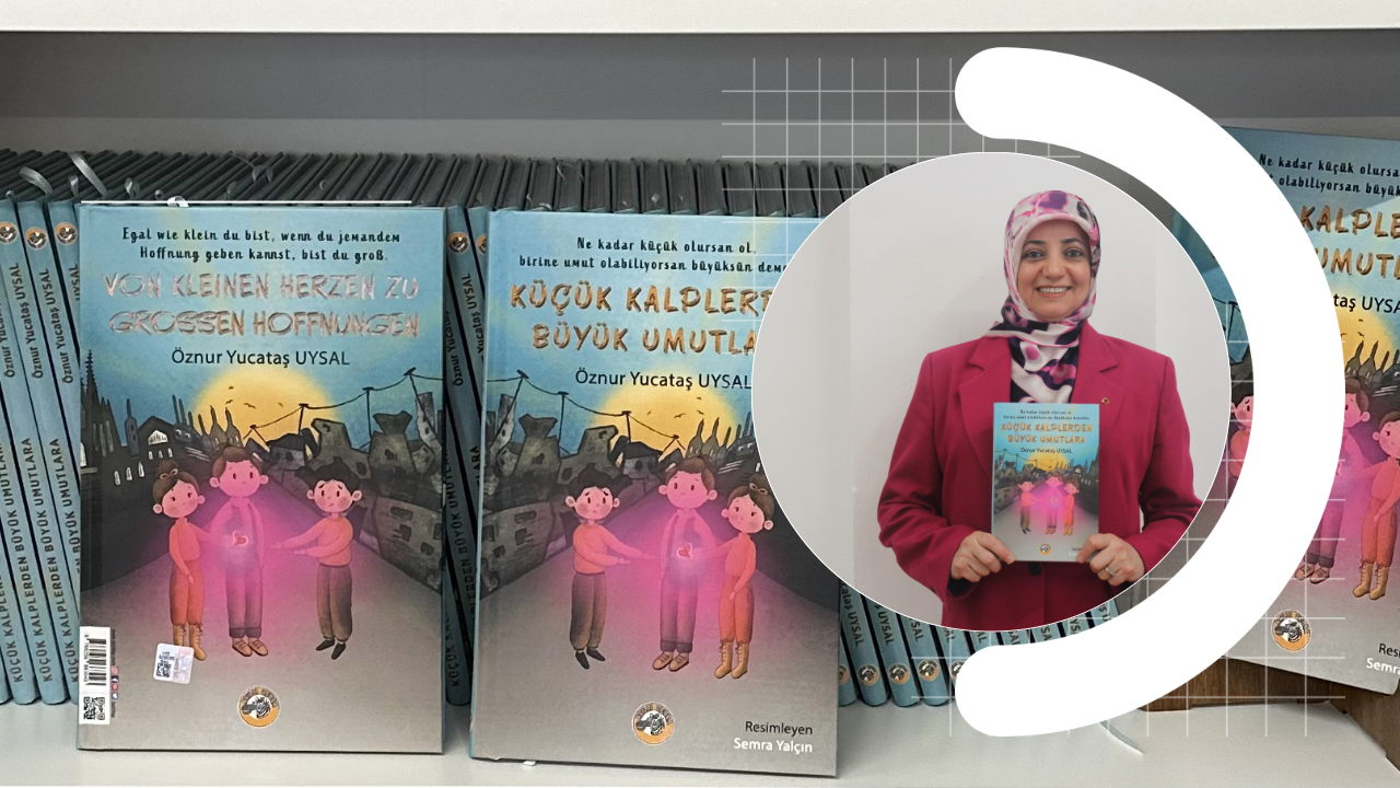 Öznur Yucataş Uysal’ın İlk Kitabı “Küçük Kalplerden Büyük Umutlara” Okuyucuyla Buluştu