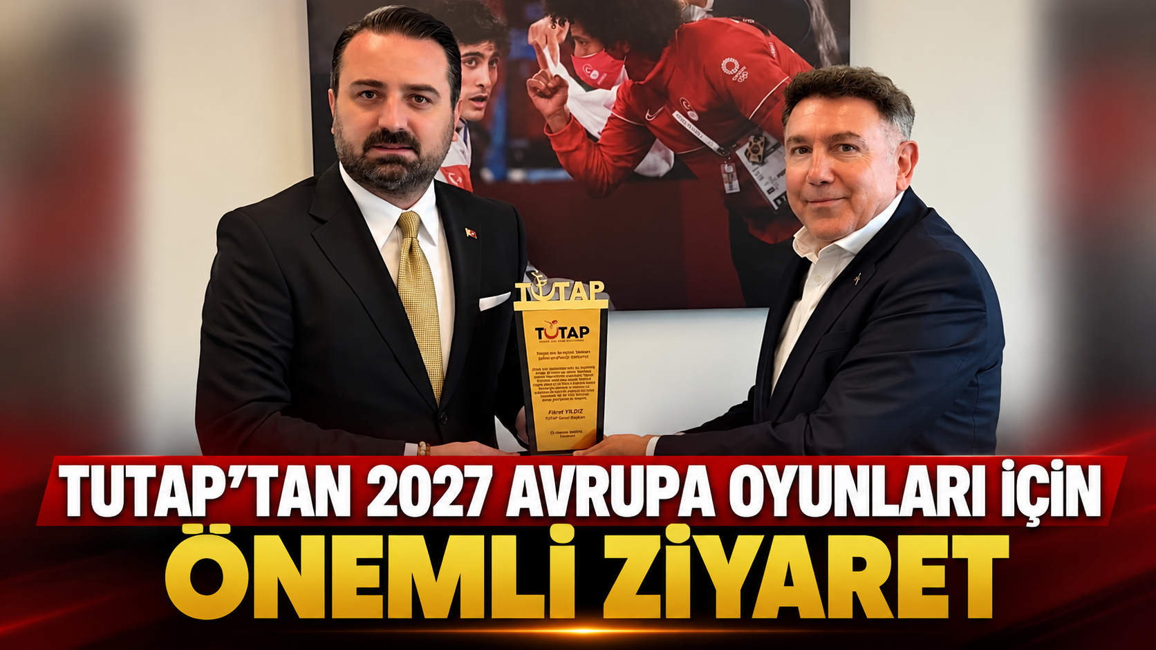 TUTAP’TAN 2027 AVRUPA OYUNLARI İÇİN ÖNEMLİ ZİYARET
